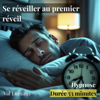 Se réveiller au premier réveil