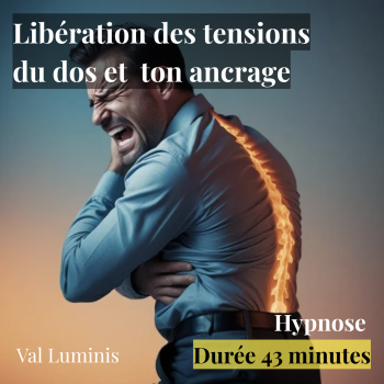 Mal de dos et renforcement de ton ancrage