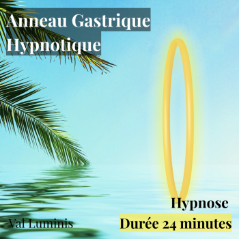 L’Anneau Gastrique Hypnotique
